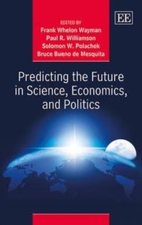 Produktbild: Predicting the Future in Science, Economics, and Politics