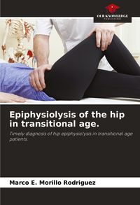 Produktbild: Epiphysiolysis of the hip in transitional age.