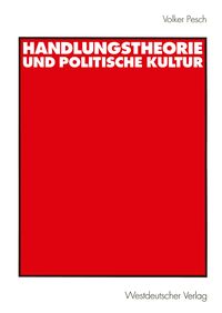 Produktbild: Handlungstheorie und Politische Kultur