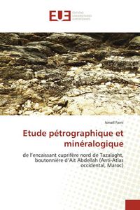 Produktbild: Etude p&eacute;trographique et min&eacute;ralogique