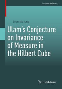 Produktbild: Ulam&rsquo;s Conjecture on Invariance of Measure in the Hilbert Cube