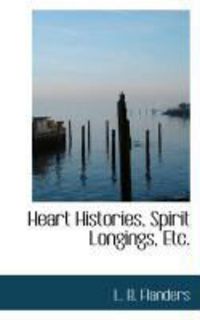 Produktbild: Heart Histories, Spirit Longings, Etc.