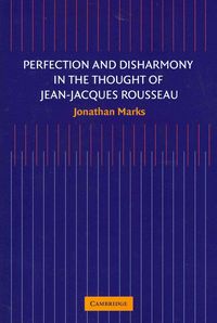Produktbild: Perfection and Disharmony in the Thought of Jean-Jacques Rousseau