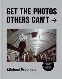 Produktbild: Get the Photos Others Can't