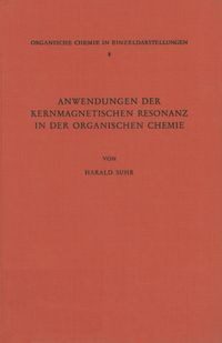 Produktbild: Anwendungen der Kernmagnetischen Resonanz in der Organischen Chemie