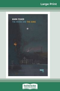Produktbild: The Weird and The Eerie (16pt Large Print Edition)