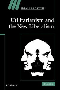 Produktbild: Utilitarianism and the New Liberalism