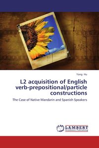 Produktbild: L2 acquisition of English verb-prepositional/particle constructions