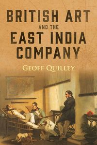 Produktbild: British Art and the East India Company