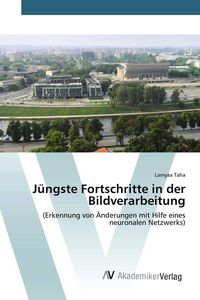 Produktbild: J&uuml;ngste Fortschritte in der Bildverarbeitung