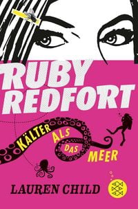 Produktbild: Ruby Redfort &ndash; K&auml;lter als das Meer