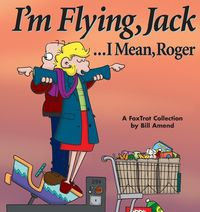 Produktbild: I'm Flying, Jack...I Mean, Roger