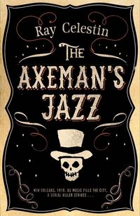 Produktbild: Celestin, R: The Axeman's Jazz