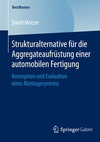 Produktbild: Strukturalternative f&uuml;r die Aggregateaufr&uuml;stung einer automobilen Fertigung