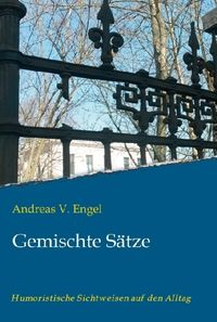 Bild vom Artikel Gemischte Sätze vom Autor Andreas Engel