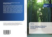 Produktbild: Carbon Storage of Bamboo Forest and Its Ecological Function
