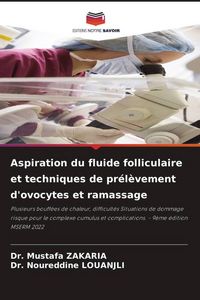 Produktbild: Aspiration du fluide folliculaire et techniques de pr&eacute;l&egrave;vement d'ovocytes et ramassage