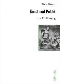 Produktbild: Kunst und Politik zur Einf&uuml;hrung