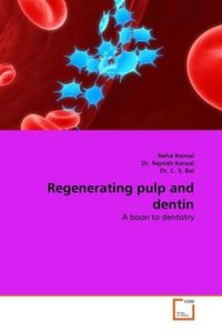 Produktbild: Kansal, N: Regenerating pulp and dentin