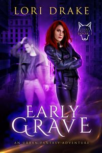Produktbild: Early Grave (Grant Wolves, #1)