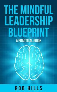 Produktbild: The Mindful Leadership Blueprint
