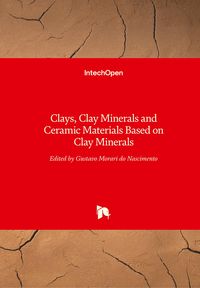 Produktbild: Clays, Clay Minerals and Ceramic Materials Based on Clay Minerals