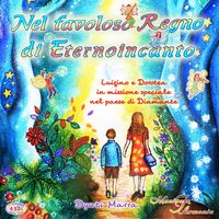 Produktbild: Nel favoloso Regno di Eternoincanto