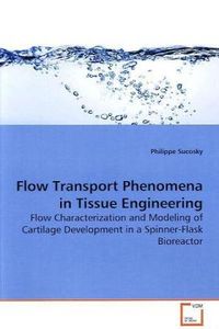 Produktbild: Sucosky, P: Flow Transport Phenomena in Tissue Engineering