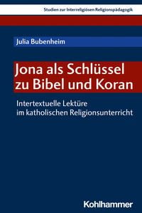 Produktbild: Jona als Schl&uuml;ssel zu Bibel und Koran