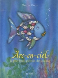 Produktbild: Arc-en-ciel, le plus beau poisson des oc&eacute;ans