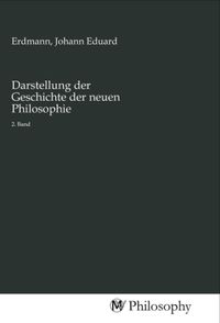 Produktbild: Darstellung der Geschichte der neuen Philosophie