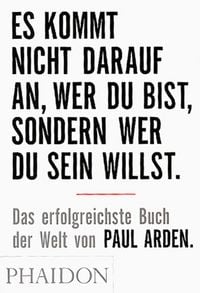 Produktbild: Es kommt nicht darauf an, wer Du bist, sondern wer Du sein willst