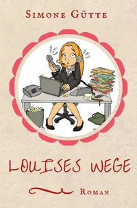 Produktbild: Louises Wege