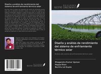 Produktbild: Dise&ntilde;o y an&aacute;lisis de rendimiento del sistema de enfriamiento t&eacute;rmico solar