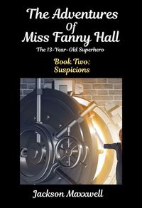 Produktbild: The Adventures Of Miss Fanny Hall (Book Two, #2)