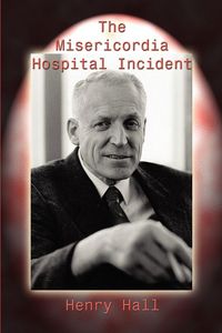 Produktbild: The Misericordia Hospital Incident