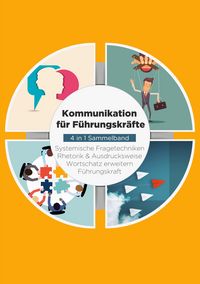 Produktbild: Kommunikation f&uuml;r F&uuml;hrungskr&auml;fte - 4 in 1 Sammelband