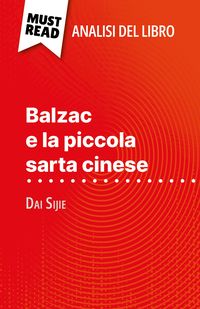 Produktbild: Balzac e la piccola sarta cinese di Dai Sijie (Analisi del libro)
