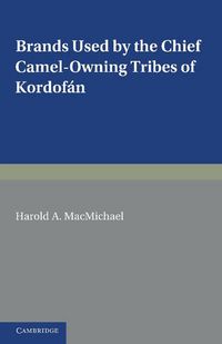 Produktbild: Brands Used by the Chief Camel-Owning Tribes of Kordof N