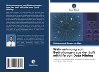 Produktbild: Wahrnehmung von Bedrohungen aus der Luft mithilfe von Data Mining