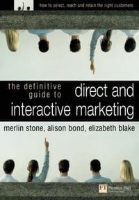 Produktbild: The Definitive Guide to Direct and Interactive Marketing