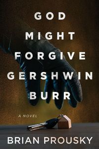 Produktbild: God Might Forgive Gershwin Burr