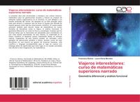 Produktbild: Viajeros interestelares: curso de matem&aacute;ticas superiores narrado