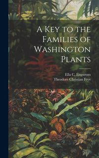 Produktbild: A Key to the Families of Washington Plants