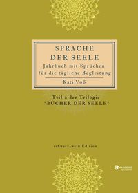 Produktbild: SPRACHE DER SEELE (schwarz-wei&szlig;-Edition)