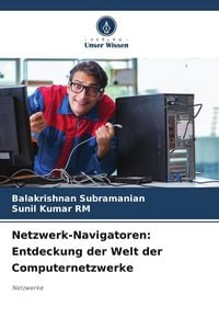 Produktbild: Netzwerk-Navigatoren: Entdeckung der Welt der Computernetzwerke