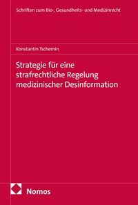 Produktbild: Strategie f&uuml;r eine strafrechtliche Regelung medizinischer Desinformation
