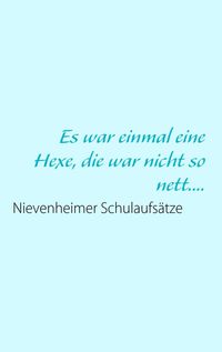 Produktbild: Es war einmal eine Hexe, die war nicht so nett....