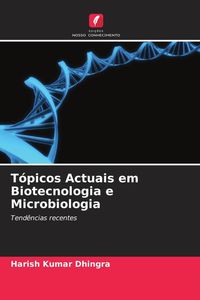 Produktbild: T&oacute;picos Actuais em Biotecnologia e Microbiologia
