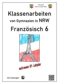 Produktbild: Franz&ouml;sisch 6 (&Agrave; plus!) - Klassenarbeiten von Gymnasien G9 in NRW - mit L&ouml;sungen